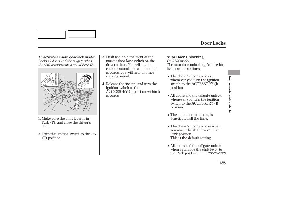Door locks | Acura 2007 RDX - Owner's Manual User Manual | Page 139 / 442