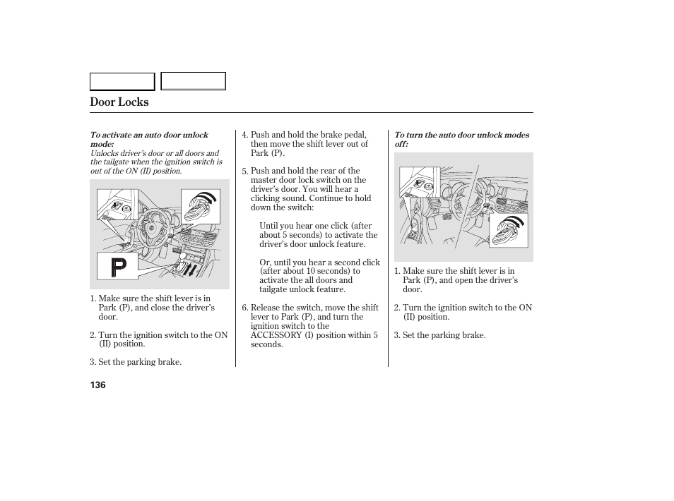 Door locks | Acura 2007 RDX - Owner's Manual User Manual | Page 140 / 442