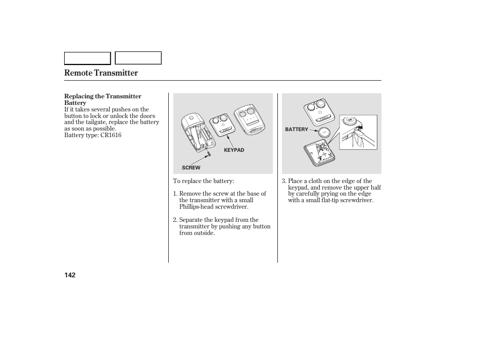 Remote transmitter | Acura 2007 RDX - Owner's Manual User Manual | Page 146 / 442