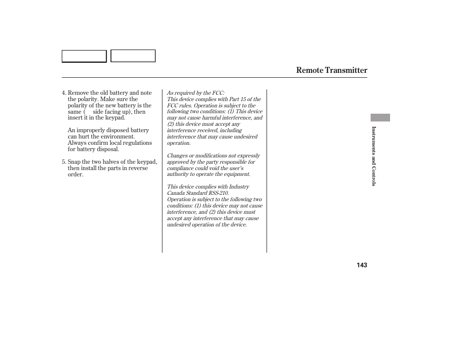 Remote transmitter | Acura 2007 RDX - Owner's Manual User Manual | Page 147 / 442