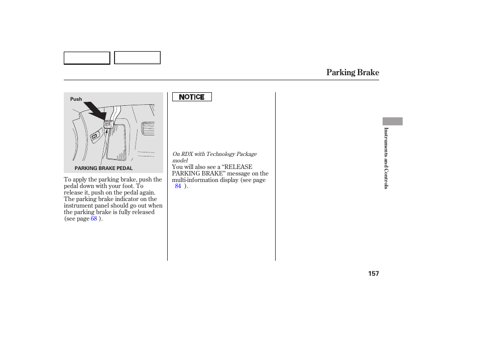 Parking brake | Acura 2007 RDX - Owner's Manual User Manual | Page 161 / 442