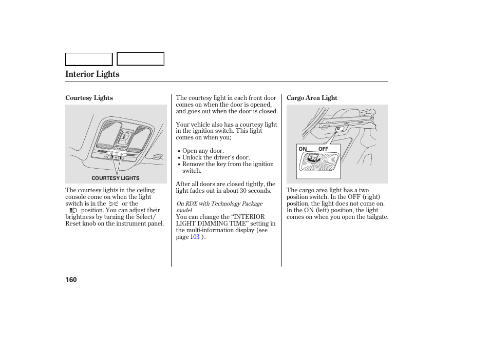Interior lights | Acura 2007 RDX - Owner's Manual User Manual | Page 164 / 442