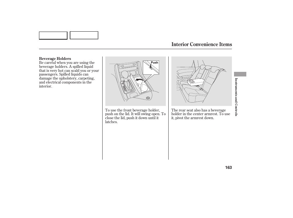 Interior convenience items | Acura 2007 RDX - Owner's Manual User Manual | Page 167 / 442