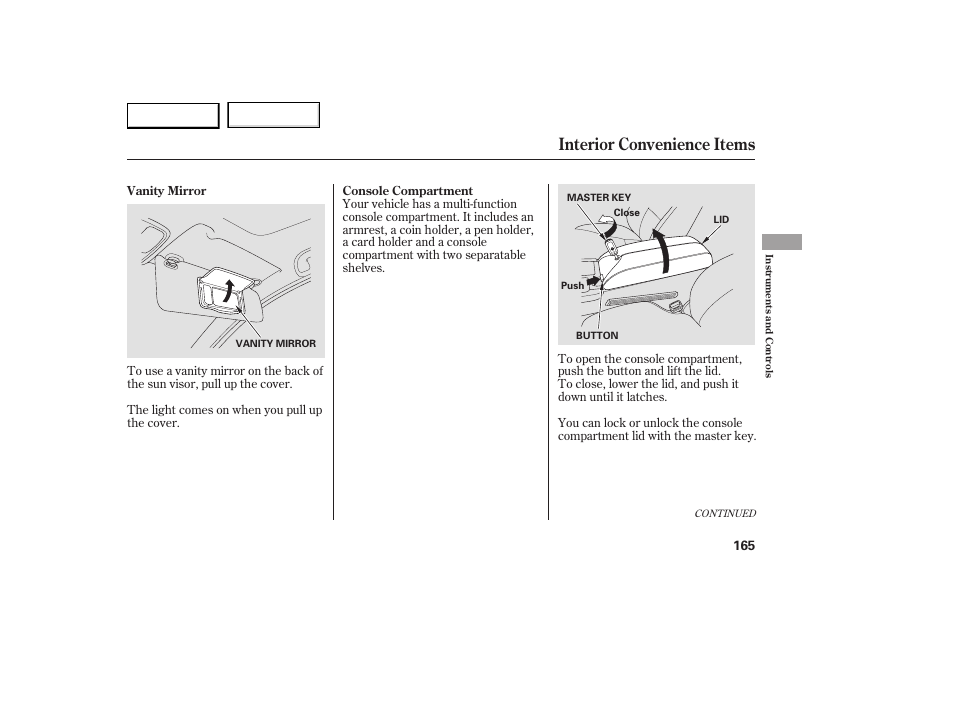 Interior convenience items | Acura 2007 RDX - Owner's Manual User Manual | Page 169 / 442