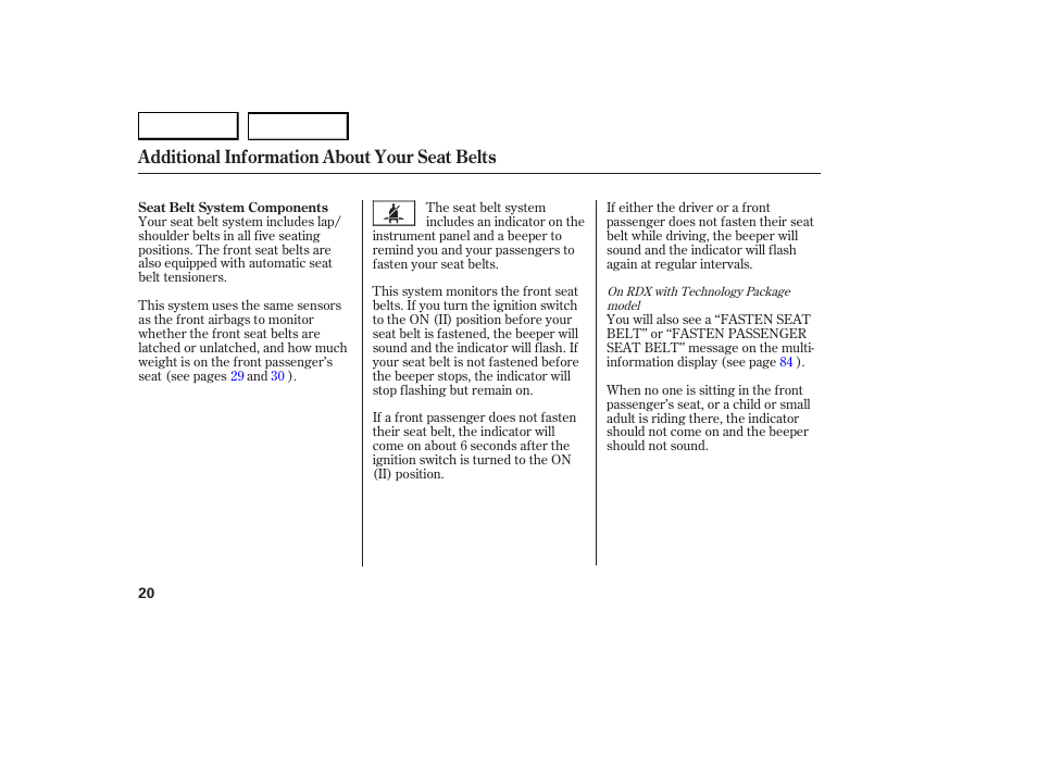 Additional information about your seat belts | Acura 2007 RDX - Owner's Manual User Manual | Page 24 / 442