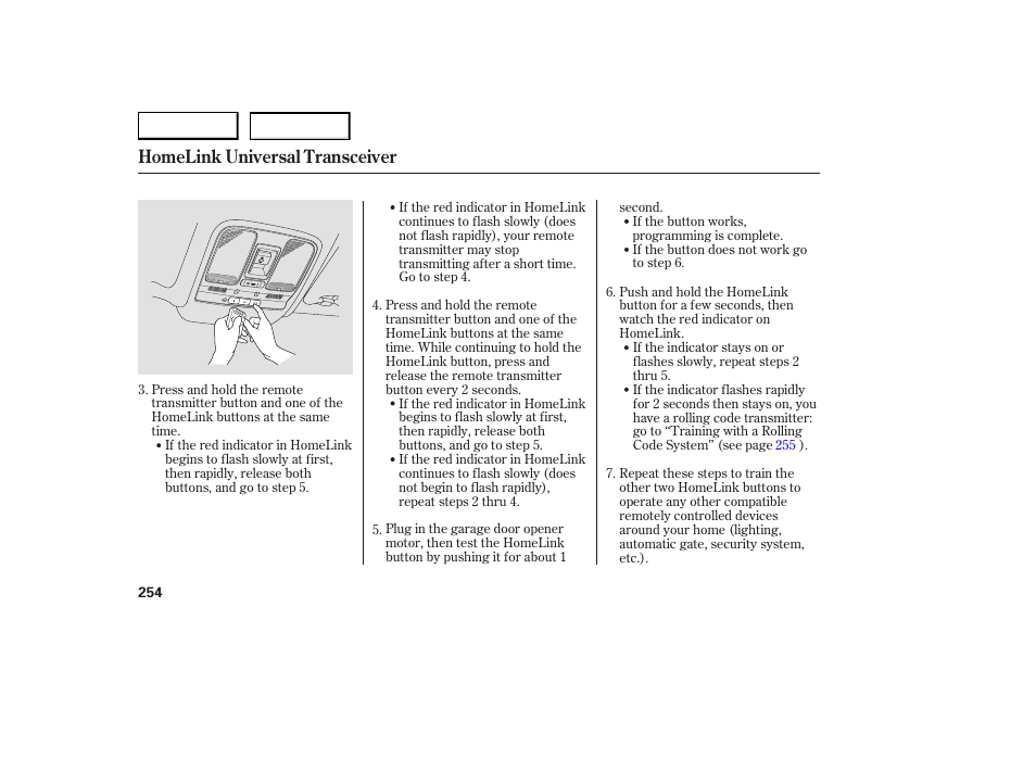 Homelink universal transceiver | Acura 2007 RDX - Owner's Manual User Manual | Page 258 / 442