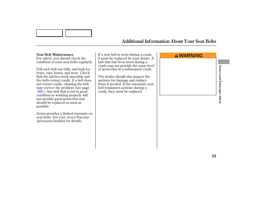 Additional information about your seat belts | Acura 2007 RDX - Owner's Manual User Manual | Page 27 / 442