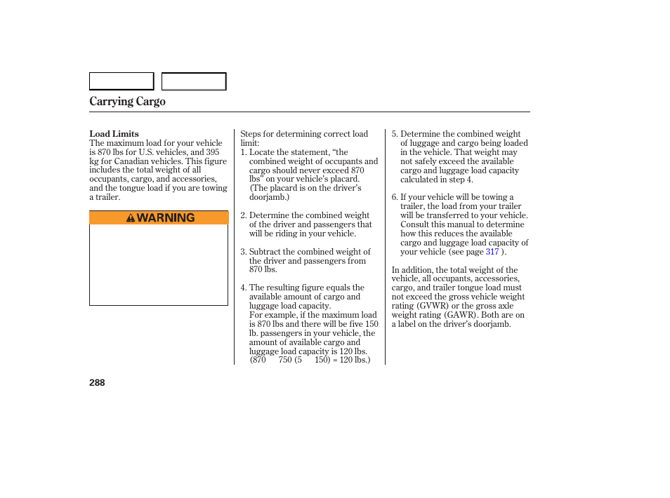 Carrying cargo | Acura 2007 RDX - Owner's Manual User Manual | Page 292 / 442