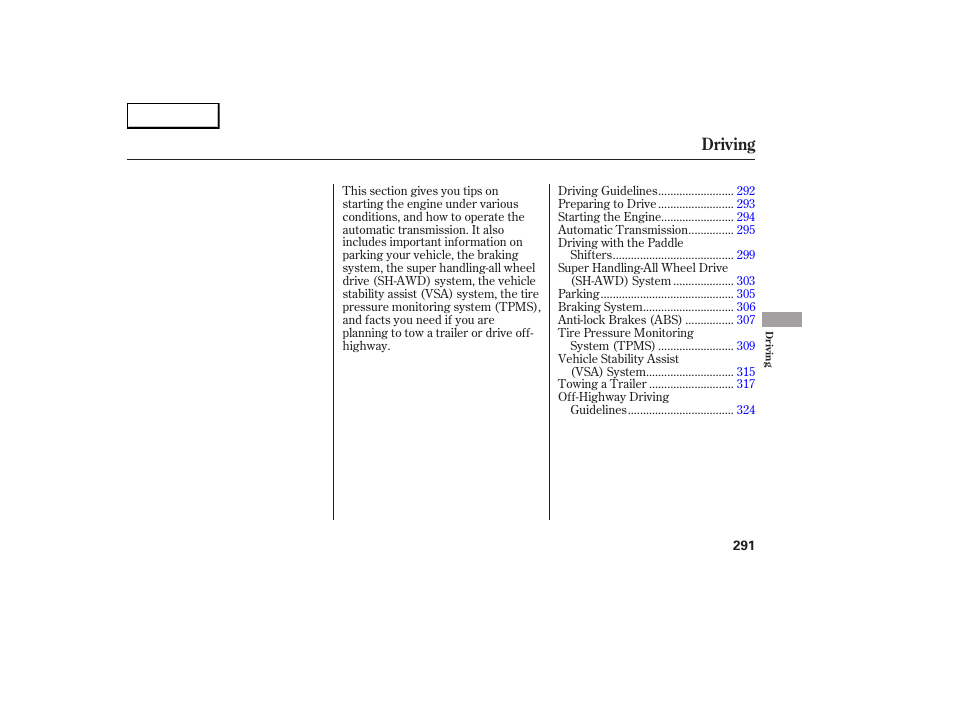 Driving | Acura 2007 RDX - Owner's Manual User Manual | Page 295 / 442