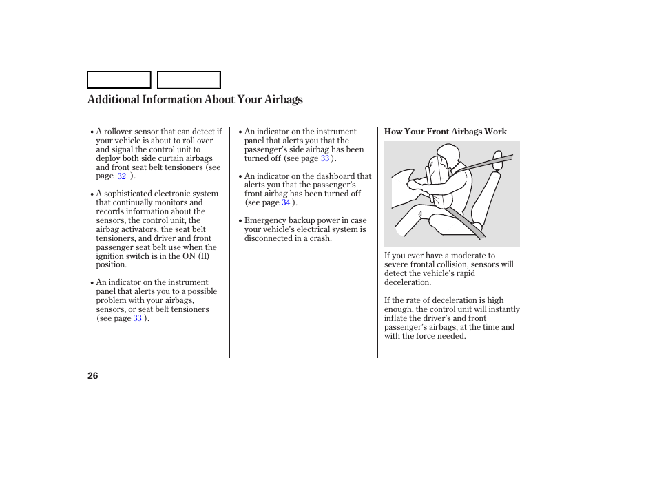 Additional information about your airbags | Acura 2007 RDX - Owner's Manual User Manual | Page 30 / 442