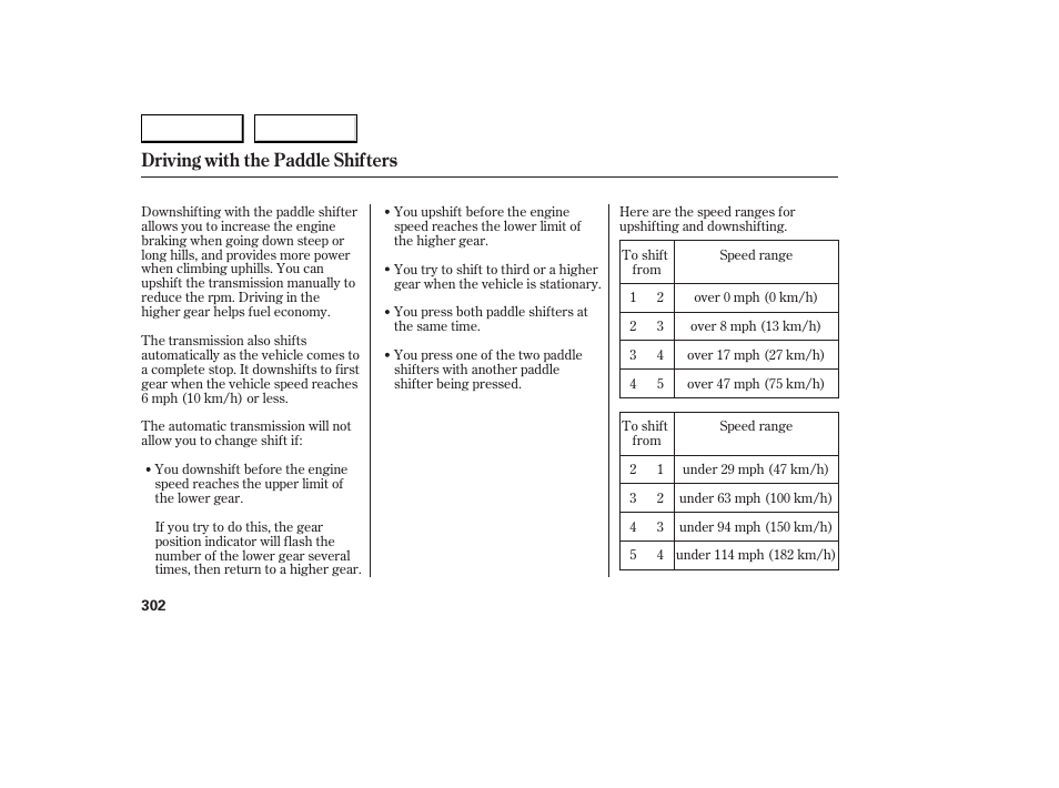 Driving with the paddle shifters | Acura 2007 RDX - Owner's Manual User Manual | Page 306 / 442