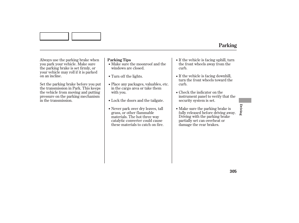 Parking | Acura 2007 RDX - Owner's Manual User Manual | Page 309 / 442