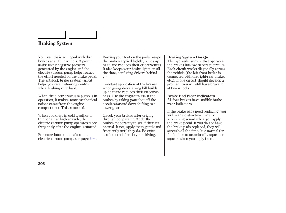 Braking system | Acura 2007 RDX - Owner's Manual User Manual | Page 310 / 442