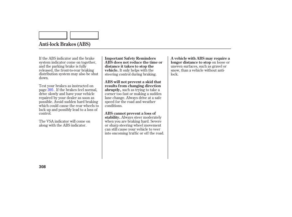 Anti-lock brakes (abs) | Acura 2007 RDX - Owner's Manual User Manual | Page 312 / 442