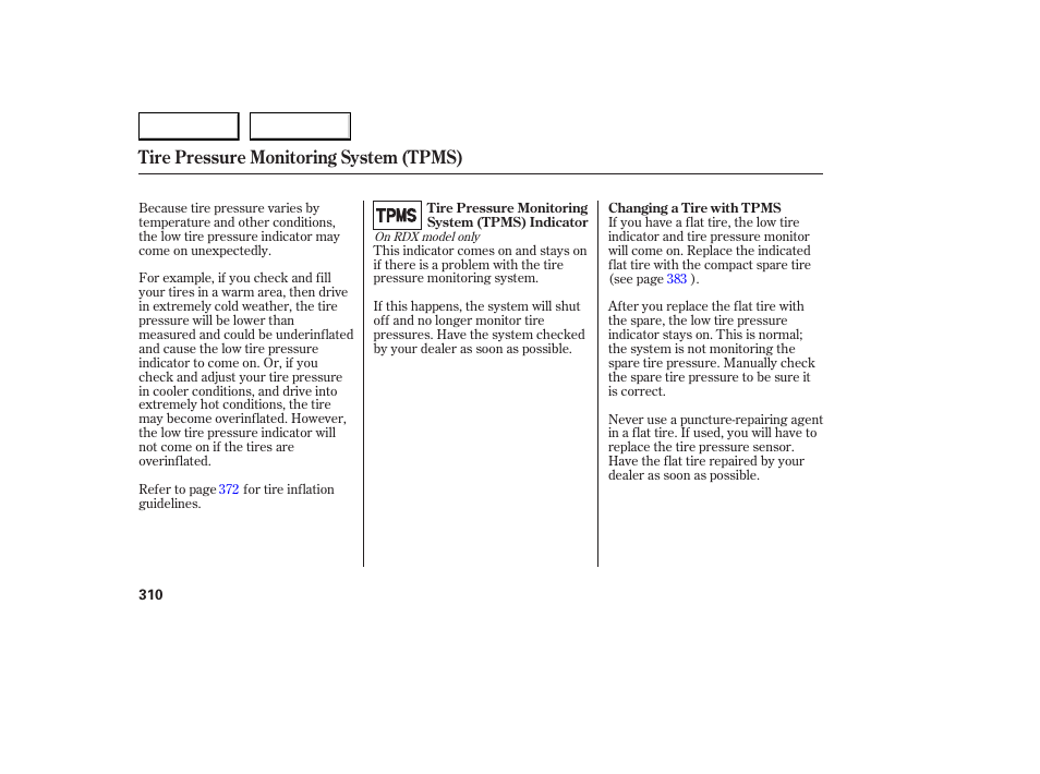 Tire pressure monitoring system (tpms) | Acura 2007 RDX - Owner's Manual User Manual | Page 314 / 442