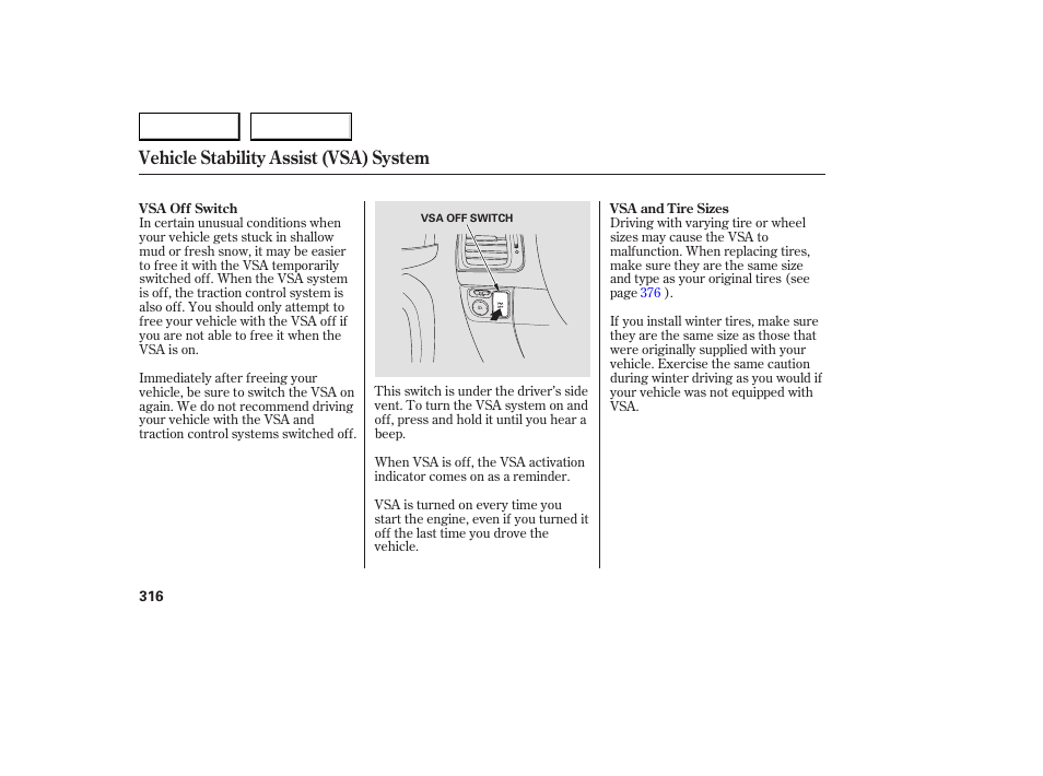 Vehicle stability assist (vsa) system | Acura 2007 RDX - Owner's Manual User Manual | Page 320 / 442