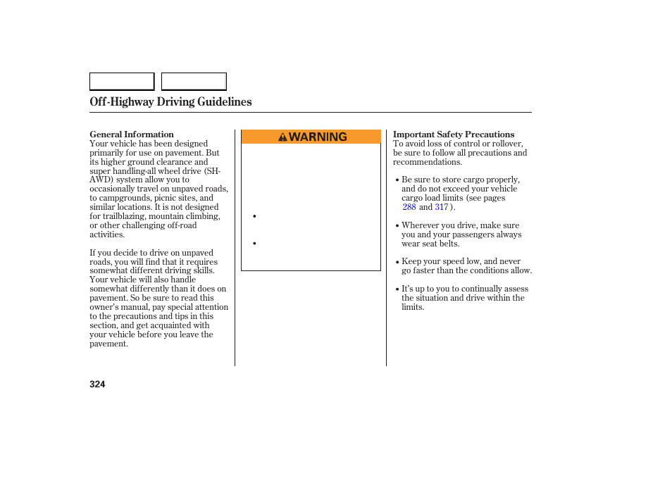 Off-highway driving guidelines | Acura 2007 RDX - Owner's Manual User Manual | Page 328 / 442