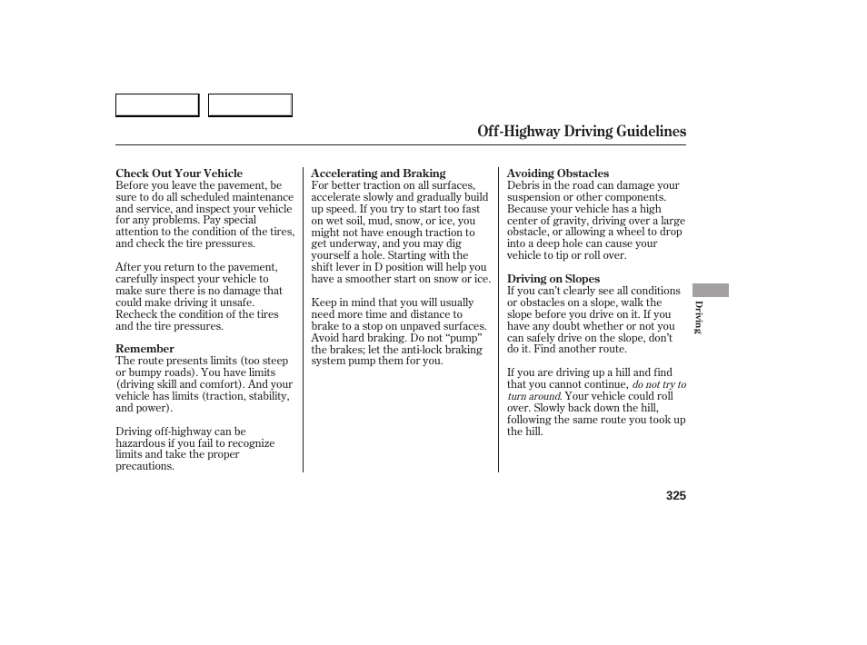 Off-highway driving guidelines | Acura 2007 RDX - Owner's Manual User Manual | Page 329 / 442