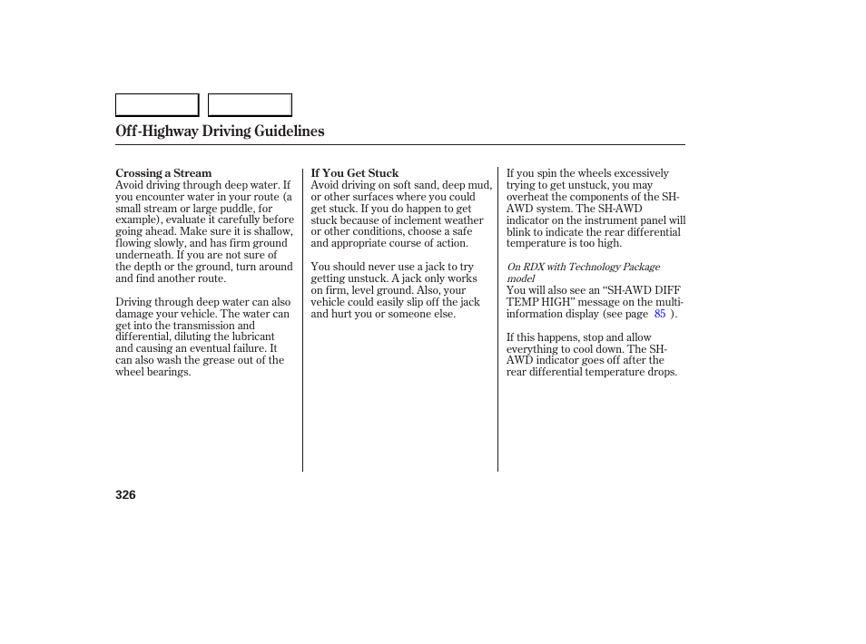 Off-highway driving guidelines | Acura 2007 RDX - Owner's Manual User Manual | Page 330 / 442