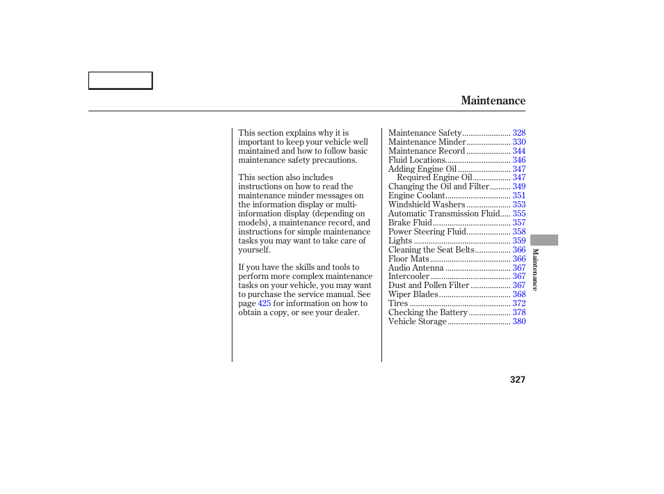 Maintenance | Acura 2007 RDX - Owner's Manual User Manual | Page 331 / 442