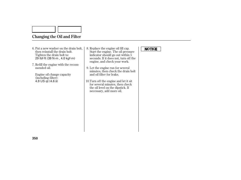 Changing the oil and filter | Acura 2007 RDX - Owner's Manual User Manual | Page 354 / 442