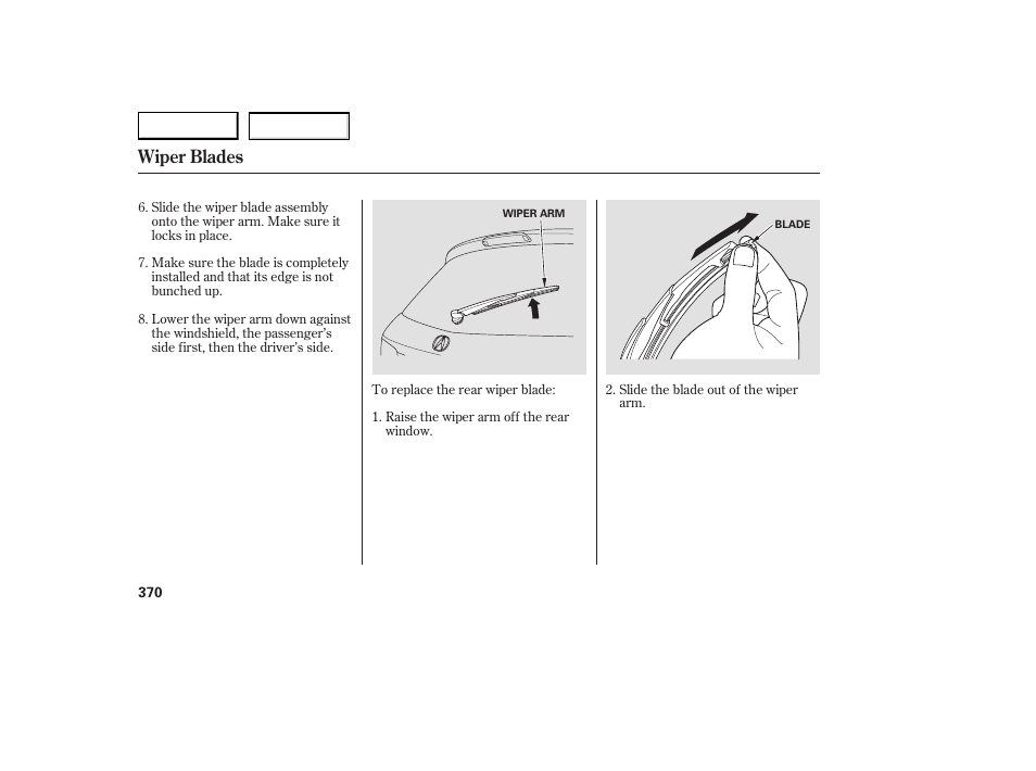 Wiper blades | Acura 2007 RDX - Owner's Manual User Manual | Page 374 / 442