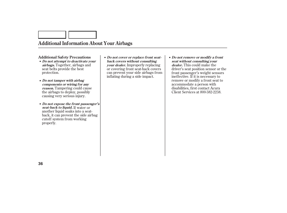 Additional information about your airbags | Acura 2007 RDX - Owner's Manual User Manual | Page 40 / 442