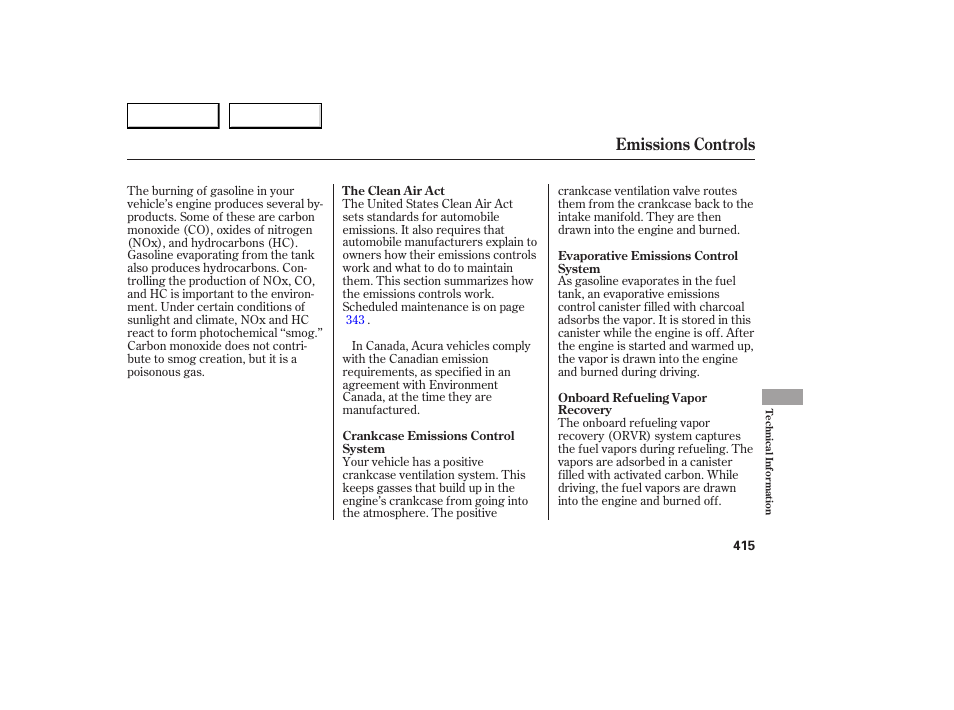 Emissions controls | Acura 2007 RDX - Owner's Manual User Manual | Page 419 / 442