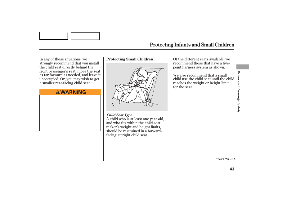 Protecting infants and small children | Acura 2007 RDX - Owner's Manual User Manual | Page 47 / 442