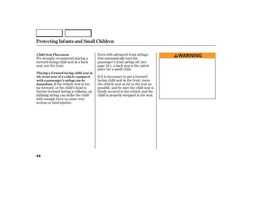 Protecting infants and small children | Acura 2007 RDX - Owner's Manual User Manual | Page 48 / 442