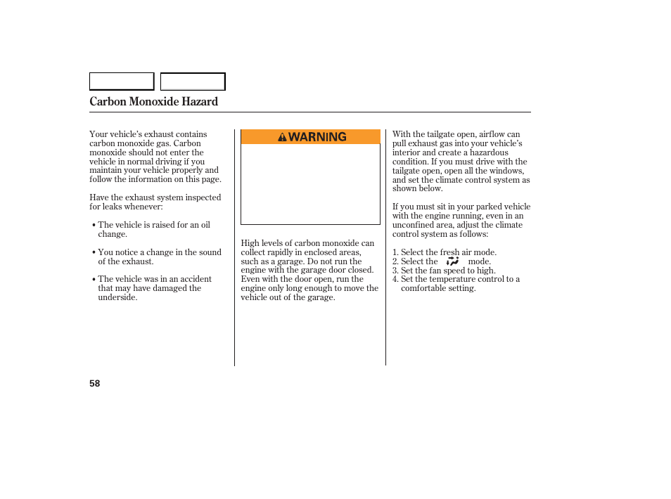 Carbon monoxide hazard | Acura 2007 RDX - Owner's Manual User Manual | Page 62 / 442