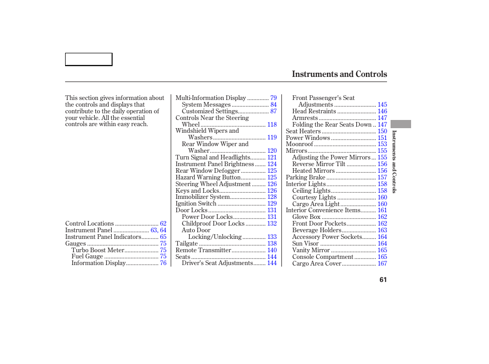 Instruments and controls | Acura 2007 RDX - Owner's Manual User Manual | Page 65 / 442