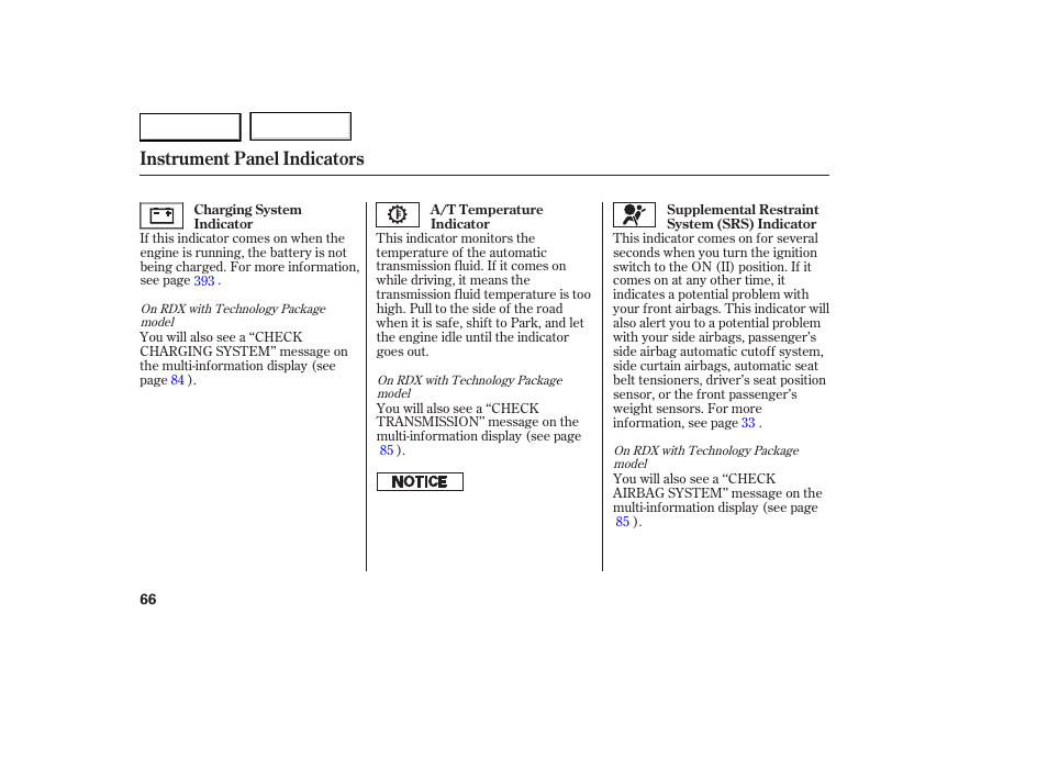 Instrument panel indicators | Acura 2007 RDX - Owner's Manual User Manual | Page 70 / 442
