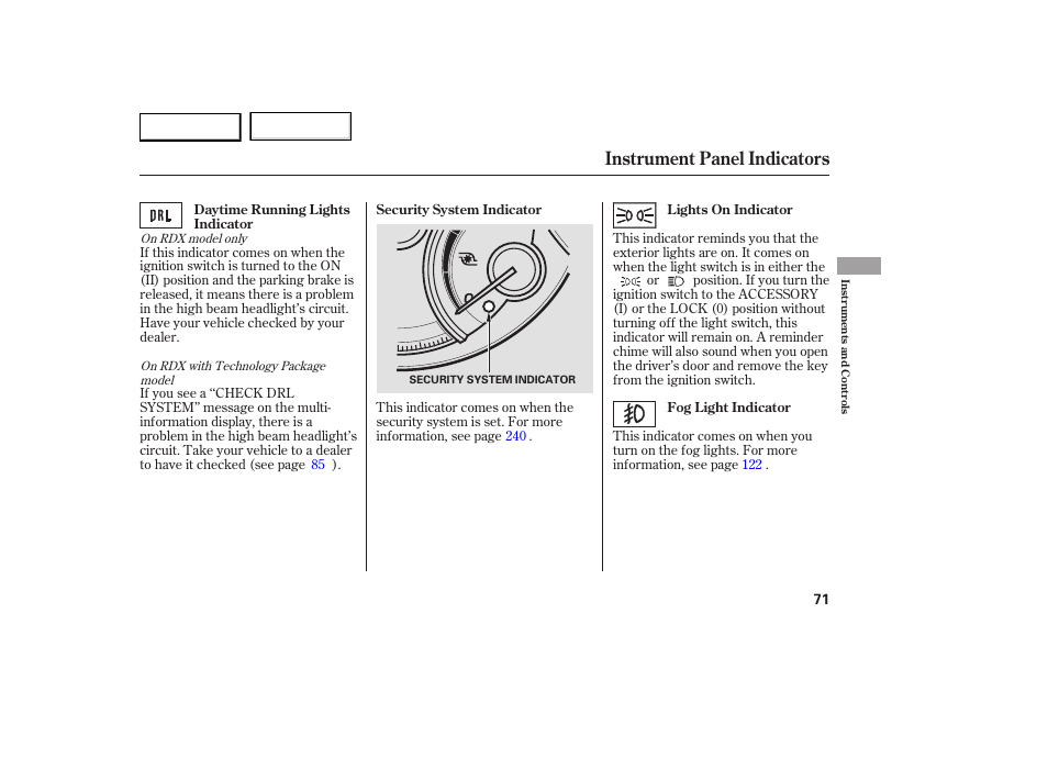 Instrument panel indicators | Acura 2007 RDX - Owner's Manual User Manual | Page 75 / 442