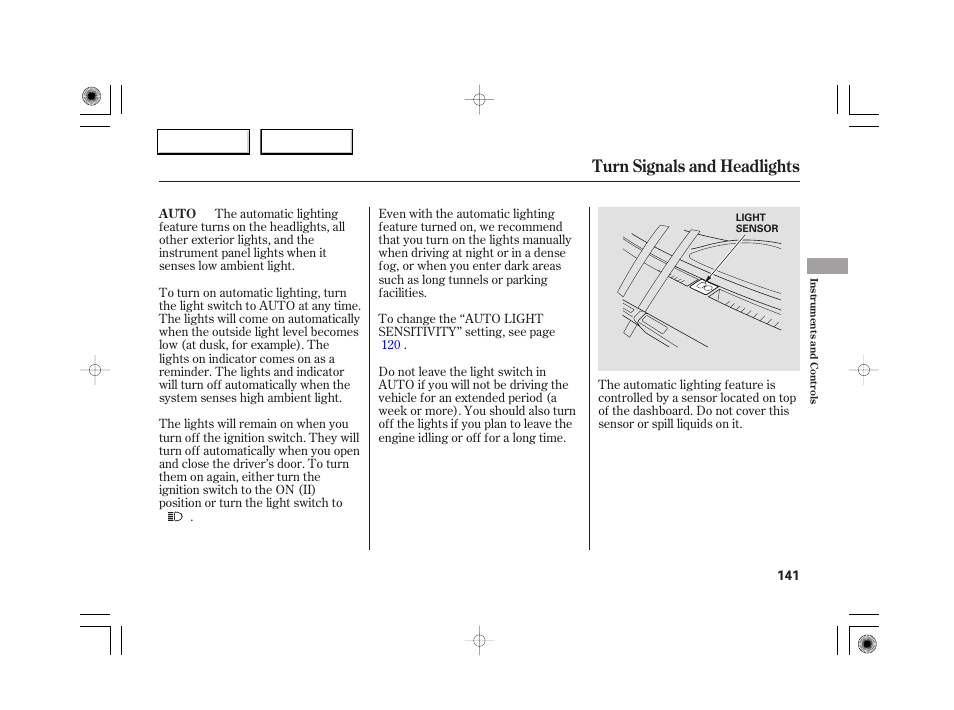 Turn signals and headlights | Acura 2007 RL - Owner's Manual User Manual | Page 143 / 491