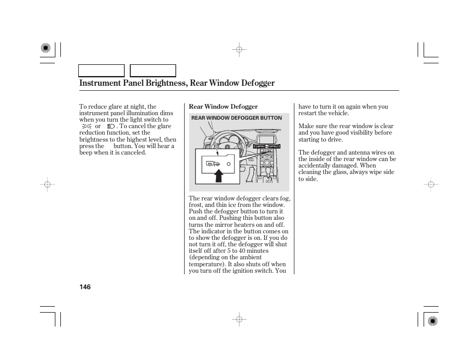 Instrument panel brightness, rear window defogger | Acura 2007 RL - Owner's Manual User Manual | Page 148 / 491