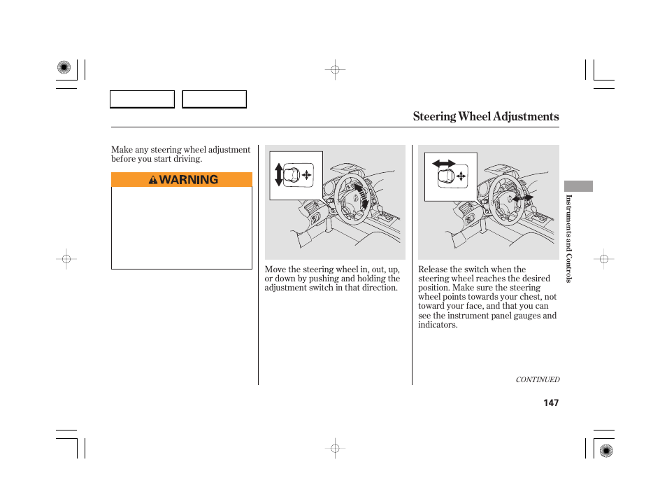 Steering wheel adjustments | Acura 2007 RL - Owner's Manual User Manual | Page 149 / 491