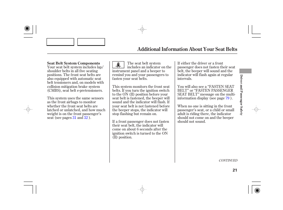 Additional information about your seat belts | Acura 2007 RL - Owner's Manual User Manual | Page 23 / 491
