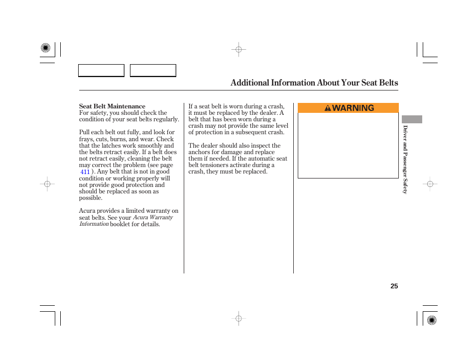Additional information about your seat belts | Acura 2007 RL - Owner's Manual User Manual | Page 27 / 491