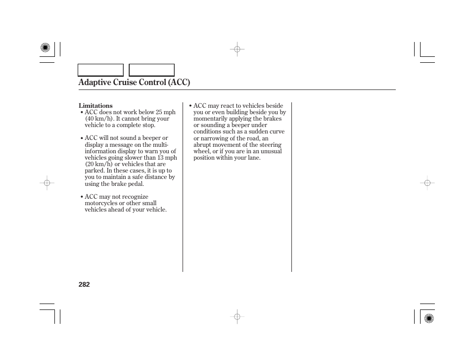Adaptive cruise control (acc) | Acura 2007 RL - Owner's Manual User Manual | Page 284 / 491