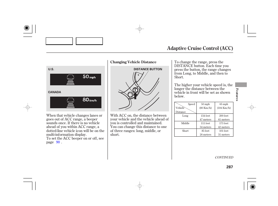 Adaptive cruise control (acc) | Acura 2007 RL - Owner's Manual User Manual | Page 289 / 491