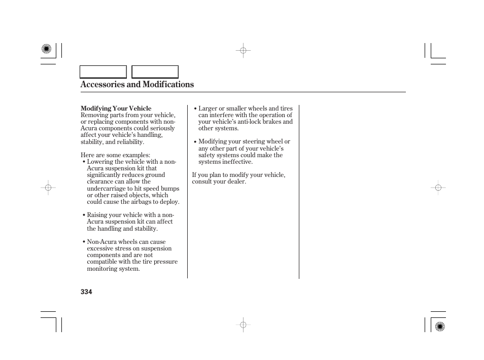 Accessories and modifications | Acura 2007 RL - Owner's Manual User Manual | Page 336 / 491