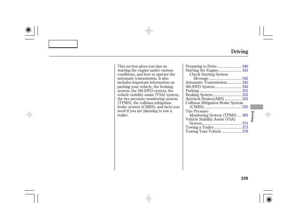 Driving | Acura 2007 RL - Owner's Manual User Manual | Page 341 / 491