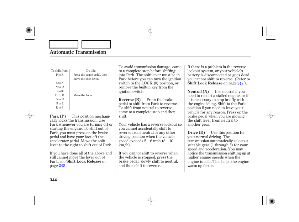 Automatic transmission | Acura 2007 RL - Owner's Manual User Manual | Page 346 / 491