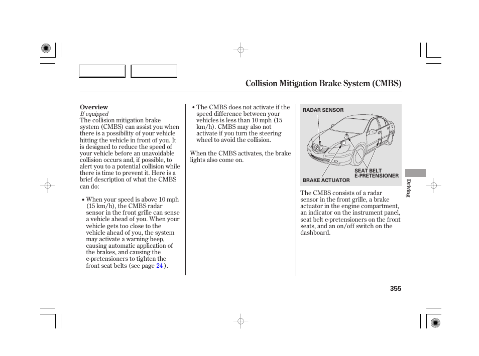 Collision mitigation brake system (cmbs) | Acura 2007 RL - Owner's Manual User Manual | Page 357 / 491
