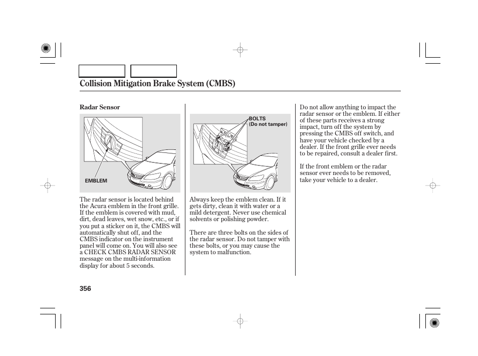 Collision mitigation brake system (cmbs) | Acura 2007 RL - Owner's Manual User Manual | Page 358 / 491