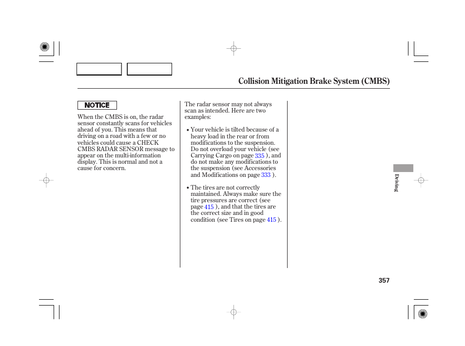 Collision mitigation brake system (cmbs) | Acura 2007 RL - Owner's Manual User Manual | Page 359 / 491