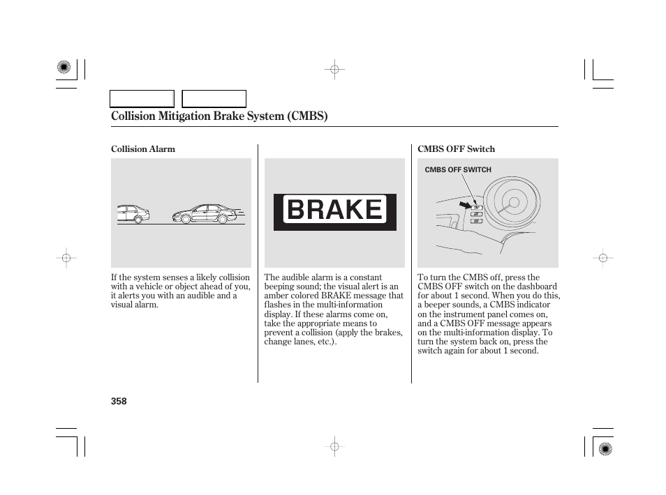 Collision mitigation brake system (cmbs) | Acura 2007 RL - Owner's Manual User Manual | Page 360 / 491