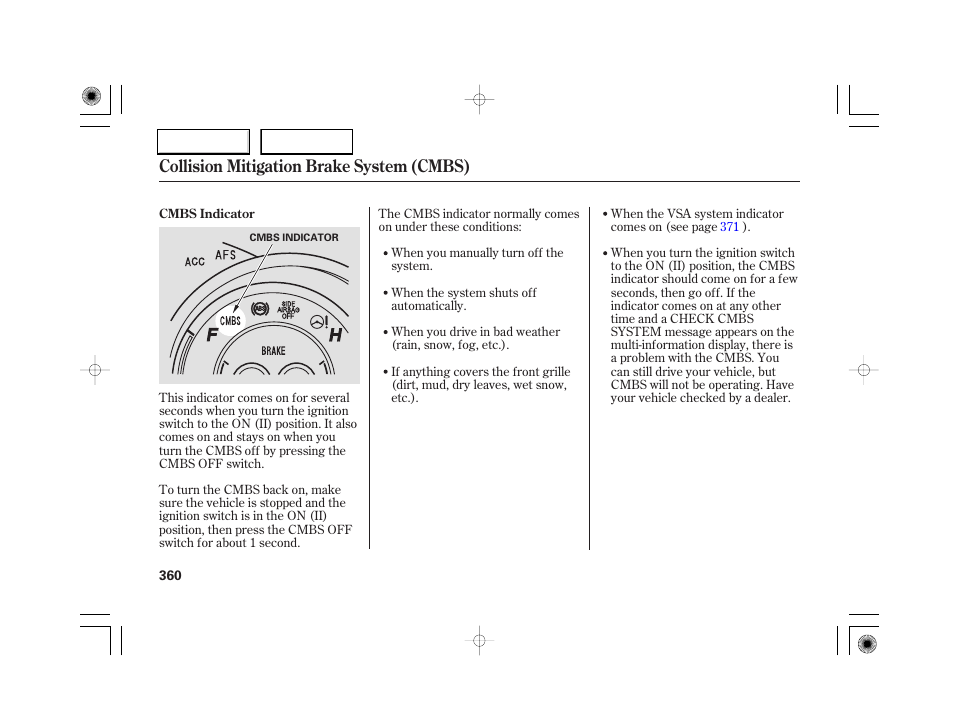 Collision mitigation brake system (cmbs) | Acura 2007 RL - Owner's Manual User Manual | Page 362 / 491