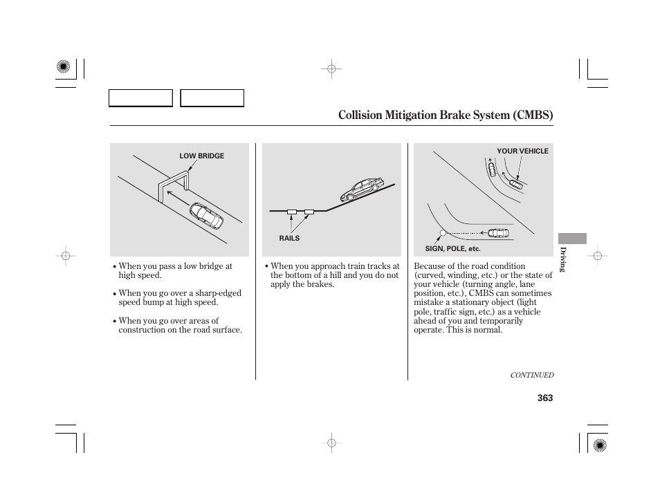 Collision mitigation brake system (cmbs) | Acura 2007 RL - Owner's Manual User Manual | Page 365 / 491